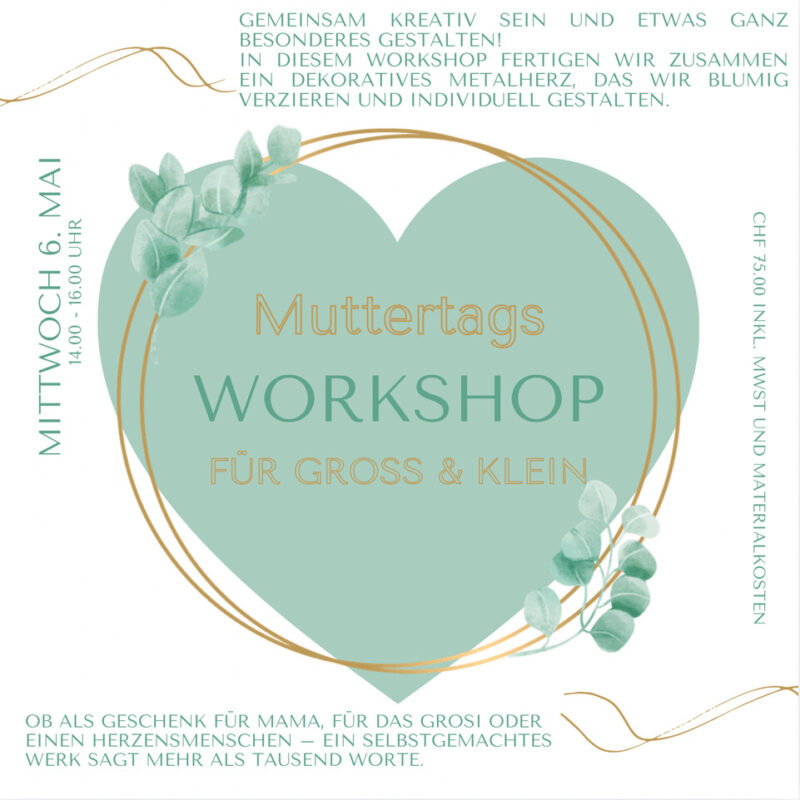 Muttertags-Workshop-Einladung: Kreatives Gestalten eines dekorativen Metallherzens am 6. Mai für Groß und Klein.
